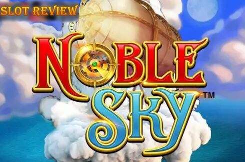 Noble Sky Slot Review